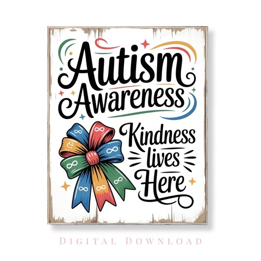 Autism Awareness Sign Kindness Lives Here Wall Art Colorful Infinity Ribbon Support Neurodiversity Acceptance Decor Digital Download Poster - Etsy