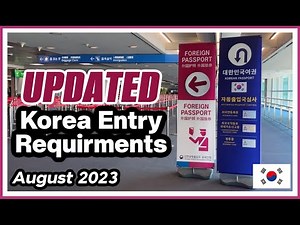 Korea Entry Requirements 2023 Walkthrough (Enter South Korea with me... again!)