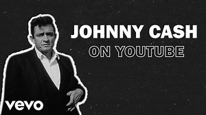 Johnny Cash’s YouTube Channel