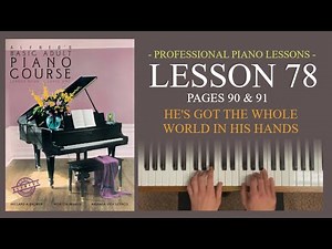 Alfred Basic Adult Piano Course Lesson Book Level 1 | Pages 90&91 He's Got The Whole World