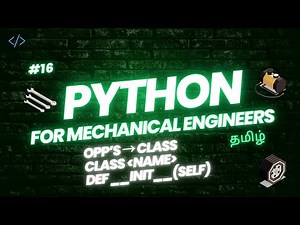 CLASS __INIT__ FUNCTION in PYTHON| Python For Mechanical Engineers | Video-16 | Tamil