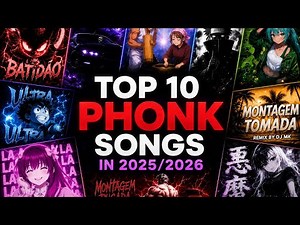 TOP 10 PHONK SONGS IN 2025/2026 - (Phonk Vibes) #phonk #funk
