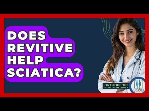 Does Revitive Help Sciatica? - Orthopedic Support Network