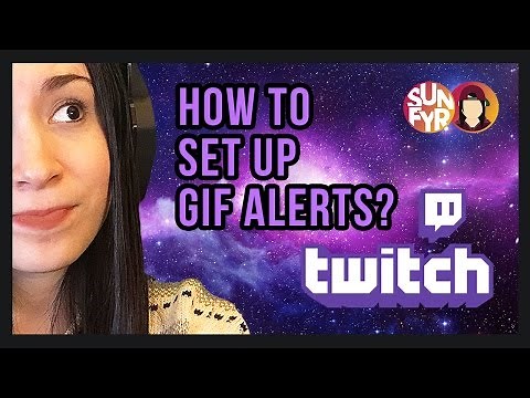 How to set up Twitch custom GIF alerts on your stream!