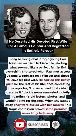 Paul Newman’s Haunting Final Confession About The Wife He Left Behind