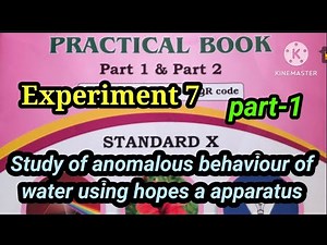 7. Study of anomalous behaviour of water using hopes apparatus std-10 sub-Science part 1