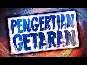 Pengertian Getaran