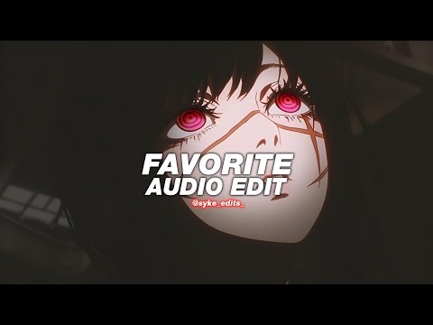 favorite - Isabel larosa [edit audio]