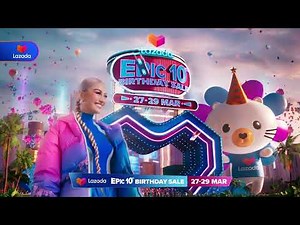 LAZADA EPIC 10TH BIRTHDAY SALE