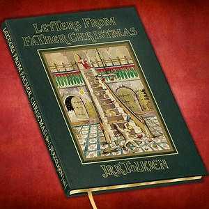 The complete collection of letters and full-color illustrations that J.R.R. Tolkien created for his own children. | Easton Press Books