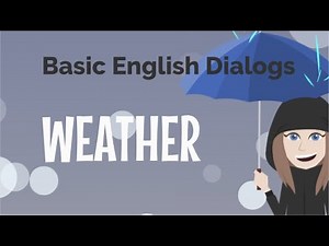 Basic English Dialogs-Weather