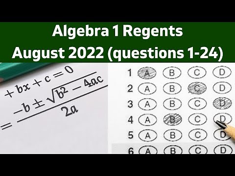 Algebra 1 Regents - August 2022 (questions 1 - 24)