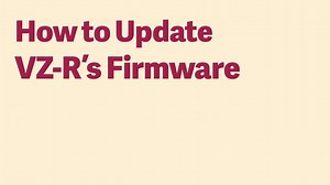 How to Update VZ-R's Firmware