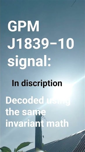 GPM J1839−10 signal #Gpmj1839-10 #math #aliens