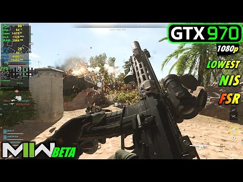GTX 970 | COD Modern Warfare 2 BETA - Minimum Settings - 1080p / NIS, FSR
