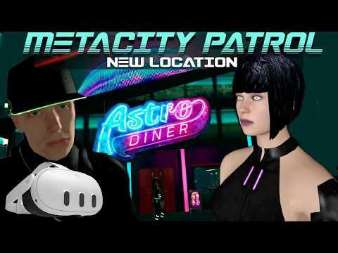 METACITY PATROL. New location. META QUEST 3. VR