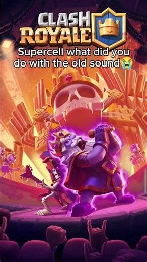 Where's the old sound Supercell 😭🙏 #clashroyale