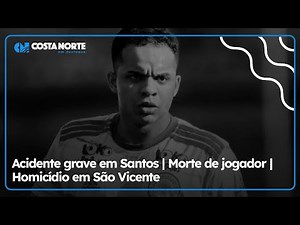 COSTA NORTE EM DESTAQUE: Prisões, tragédias e recuperação da ponte em Bertioga marcam a semana |TVCL