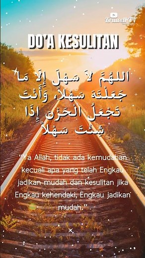 Do'a Kesulitan - Allahumma La Sahla Illa Ma Ja'altahu Sahla...