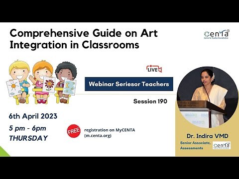 Webinar - 190 - Comprehensive Guide on Art Integration in Classrooms