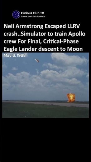 Neil Armstrong narrowly escaped during a test flight