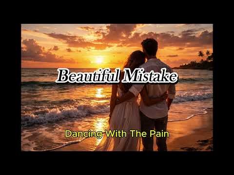 Beautiful Mistake (Lyrics)