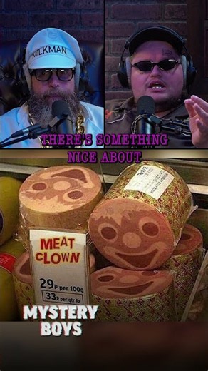You've Never Seen a Meat Clown?