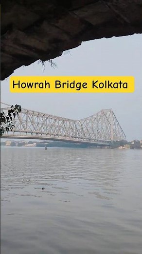 Howrah Bridge Kolkata #westbengal #hooglyriver #calcutta #kolkata #howrahbridge #bengal