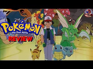 Pokémon: The First Movie (1999) Review || Mewtwo Strikes Back