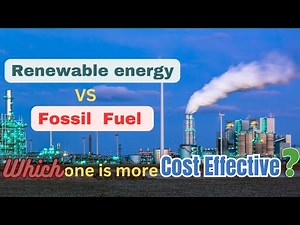The Cost of Renewable Energy vs Fossil Fuels Which is More Affordable? - Sciencedino