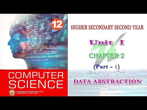 Chapter 2 (Part 1) | Data Abstraction | Tamilnadu board 12th computer science