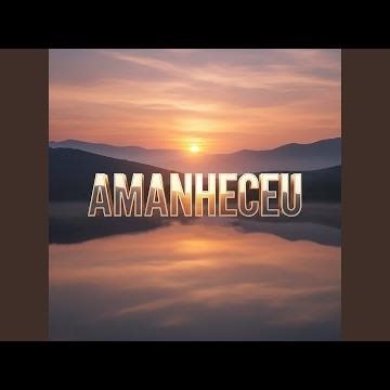 Amanheceu (Versión Español)