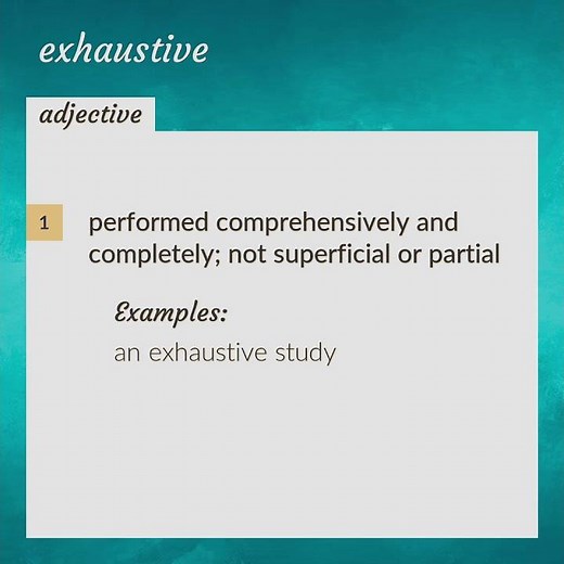Exhaustive | meaning of Exhaustive