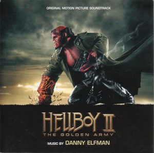 Danny Elfman - Hellboy II: The Golden Army (Original Motion Picture Soundtrack)