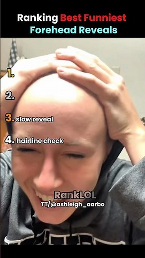 Ranking Best Funniest Forehead Reveals