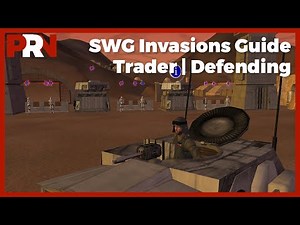 SWG Invasions Guide | Traders | Defending