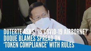 363K views · 10K reactions | Health Secretary Francisco Duque III cited “token compliance” of basic health protocols when President Rodrigo Duterte asked if COVID-19 is airborne since those wearing masks and staying home still get infected. READ: https://newsinfo.inquirer.net/1541610/amid-rising-cases-duterte-asks-is-covid-19-airborne-duque-cites-token-compliance | INQUIRER.net | Facebook