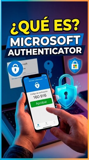 ¿Qué es Microsoft Authenticator y para qué sirve? 🔐 ¡NO DEJES QUE TE ROBEN LA CUENTA!