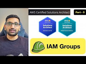 AWS Solution Architect | IAM Group - Part 5