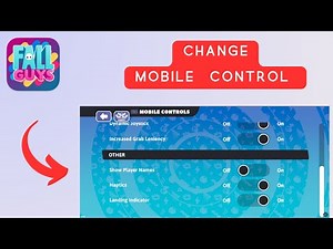 How to change Mobile control settings In Fall Guys mobile