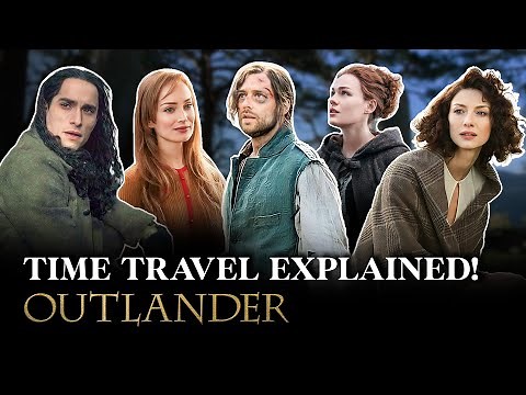 Outlander Time Travel Explained: How Does It REALLY Work?
