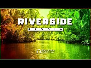 **FREE** Reggae Instrumental Beat 2022 ►RIVERSIDE RIDDIM◄