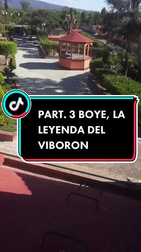 La leyenda del Viborón en Boyé, Hidalgo