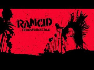 Rancid - 'Indestructible' (Full Album Stream)