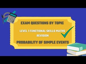 Simple Probability Exam Questions. Revise for your Level 1 Functional Skills Maths Exam