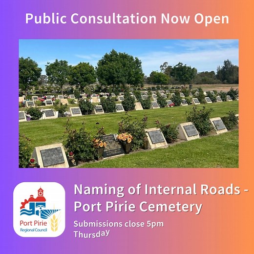 🔔 FINAL REMINDER: HELP NAME OUR CEMETERY ROADS 🔔 This is your final chance to help us name the internal roads within the Port Pirie Cemetery! We are looking for name suggestions that reflect our community's history, culture and heritage as well as honouring notable local individuals and families. How to participate: ➡️ Submit your ideas online at: www.pirie.sa.gov.au/noticeboard/consultation ➡️ Or collect a Road Naming Suggestion Form from one of our offices or libraries in Port Pirie or Cryst