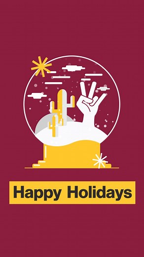’Tis the season for joy and cheer. ✨ We wish all Sun Devils a safe and healthy festive season! Happy holidays from all of us at ASU. | Arizona State University