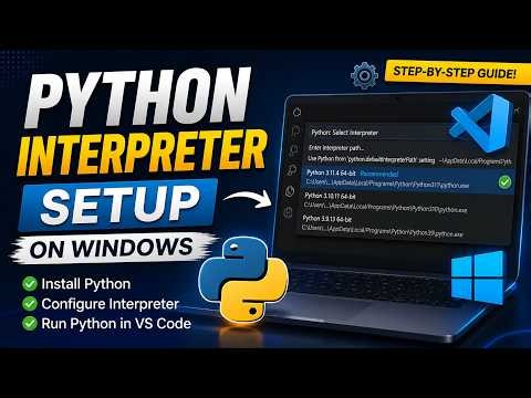Install Python Interpreter on Windows (Easy Guide 2026)| Fault Gone