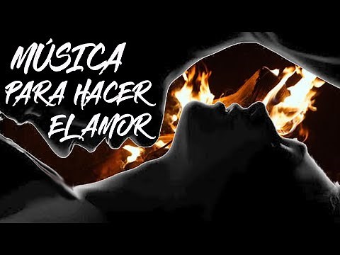 1 Hora de MUSICA para hacer el AMOR sensual suave musica tantrica para hacer el amor ❤❣💰