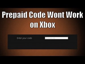What to do if Prepaid Code Wont Redeem on Your Xbox